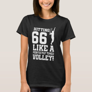 66th Birthday Tennis 66 Years Old Tennis Player Bi T-Shirt