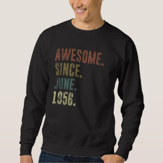66th Birthday Vintage Awesome Since June 1956 Sweatshirt
