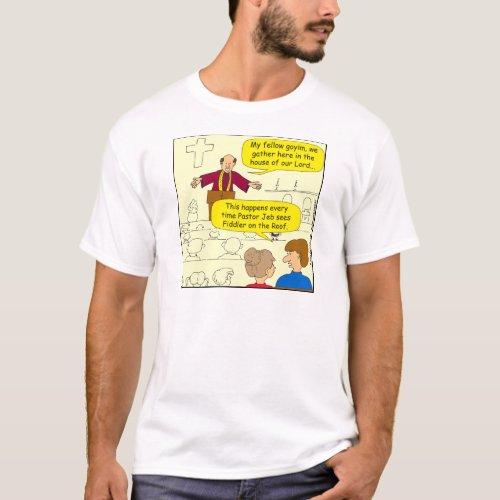 673 Pastor goes to Fiddler Cartoon T_Shirt