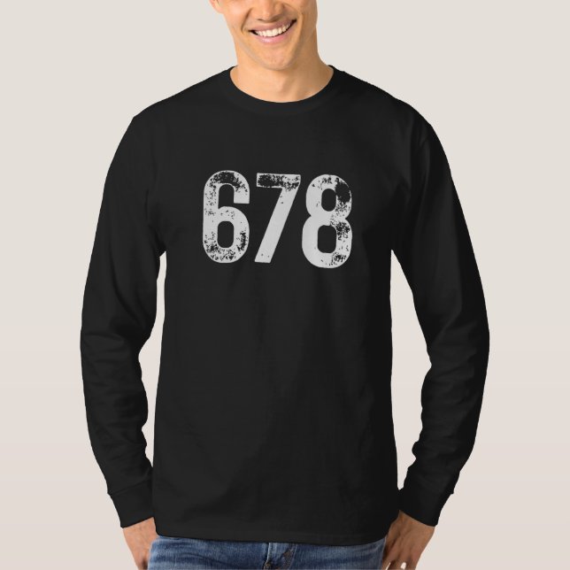 678 Area Code Atlanta GA Mobile Telephone Area Cod T-Shirt (Front)