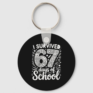 67 6 7 6_7 6-7 Costumes I Survived 67 Days Of Scho Keychain