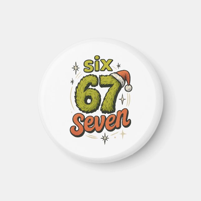 67, 6-7 meme, 6 7 funny, 67 christmas magnet (Front)