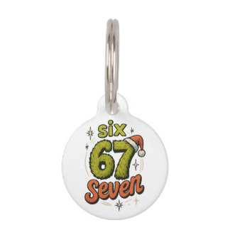67, 6-7 meme, 6 7 funny, 67 christmas pet ID tag