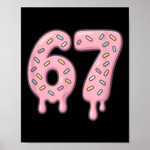 67 Alpha Slang Internet Meme Aura Energy Poster