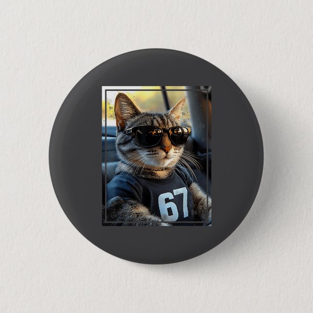 67 And Still Cool Funny Birthday Meme Cat  Button (Front)