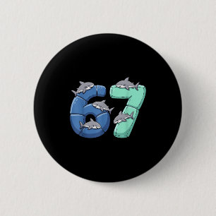 67 Animals Funny 67 Brainrot Youth Kids Shark 67  Button