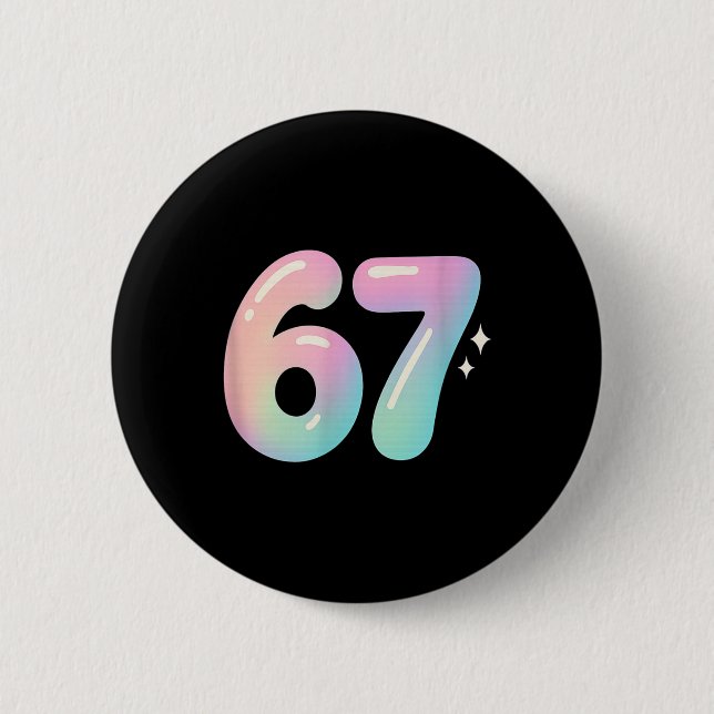 67 Aura Energy Alpha Slang Internet Meme  Button (Front)