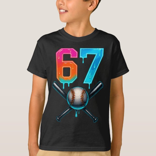 67 Baseball Meme Cool Drip Number 67 Player Or 67t T-Shirt (Front)