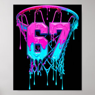 67 Basketball Drip Six Seven Funny  Poster