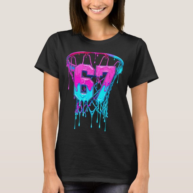 67 Basketball Drip Six Seven Funny  T-Shirt (Front)