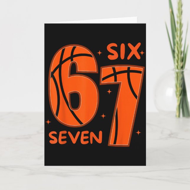 67 Basketball Six Seven 6 7 Meme 6  Card (Front)