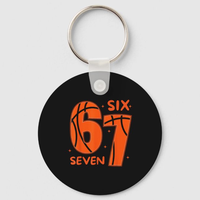 67 Basketball Six Seven 6 7 Meme 6  Keychain (Front)