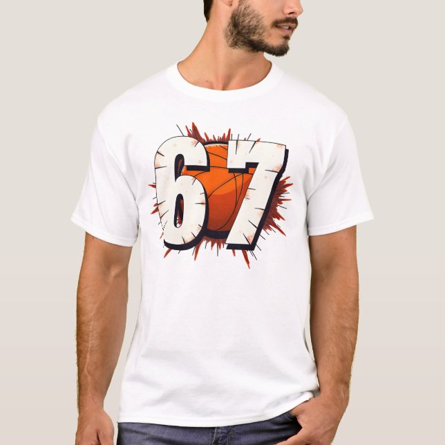 67 Basketball Six Seven Funny Sport Player Meme  T-Shirt (Front)