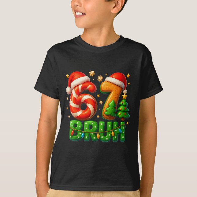 67 Bruh Christmas Candy Cane Gingerbread Design Xm T-Shirt (Front)