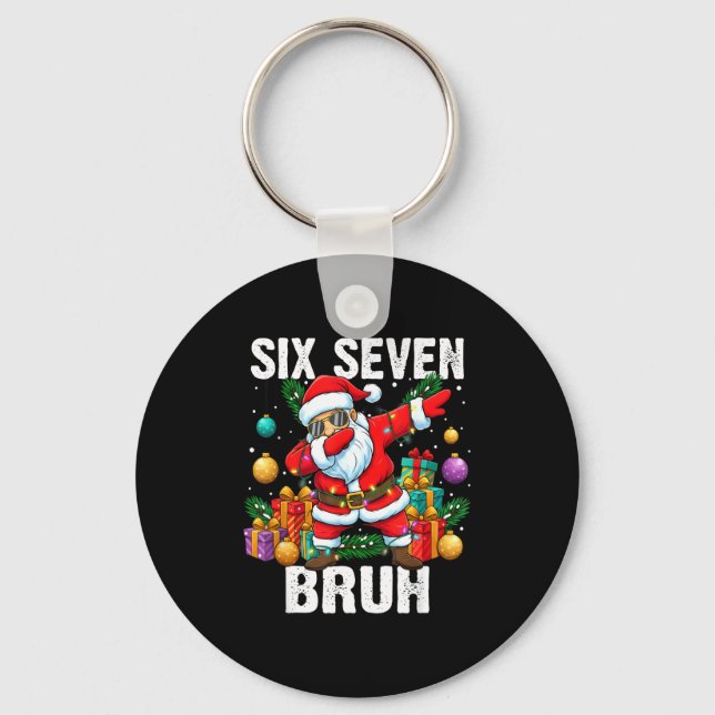 67 Bruh Christmas Cool Dabbing Santa Six Seven Mem Keychain (Front)