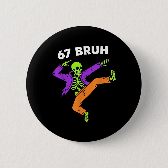 67 Bruh Halloween Dabbing Skeleton Meme 6 7 Number Button (Front)