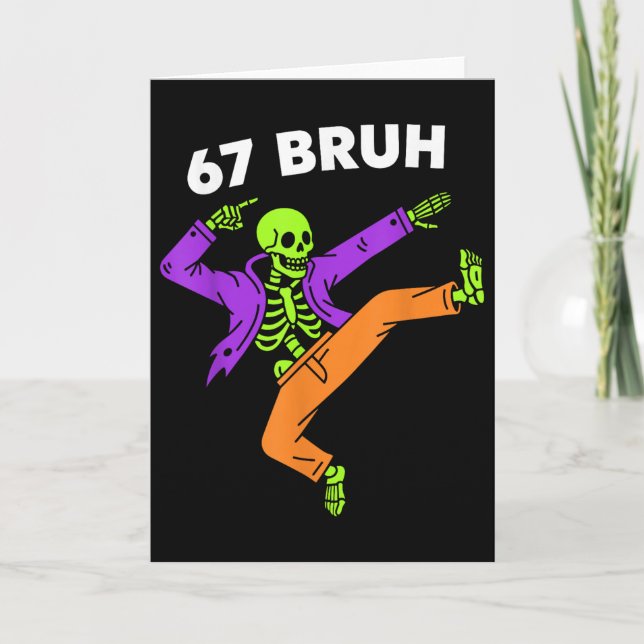 67 Bruh Halloween Dabbing Skeleton Meme 6 7 Number Card (Front)
