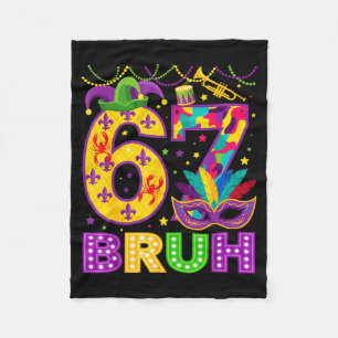 67 Bruh Mardi Gras Funny Carnival 67 Meme Gen Alph Fleece Blanket