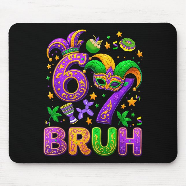 67 Bruh Mardi Gras Jester Mask New Orleans  Mouse Pad (Front)