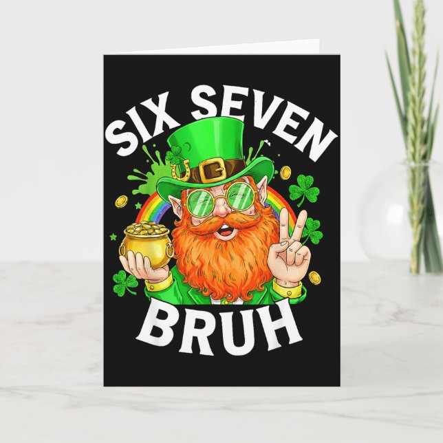 67 Bruh Six Seven Funny 6 7 Meme St Patricks Day L Card (Front)