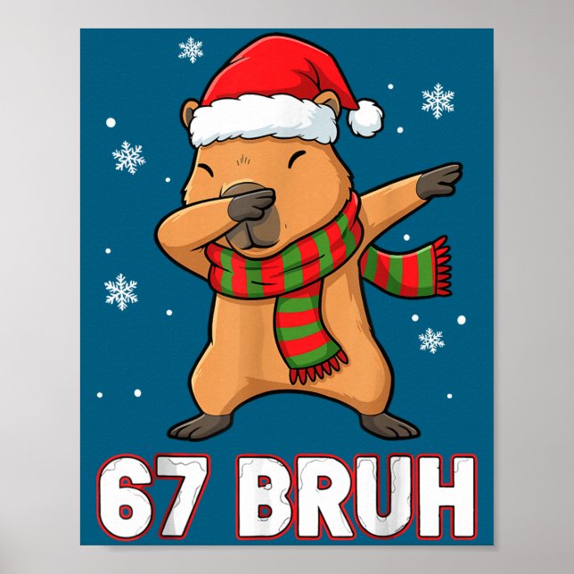 67 Bruh Six Seven Meme Capybara Christmas Kids Boy Poster (Front)