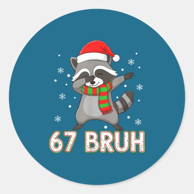 67 Bruh Six Seven Meme Raccoon Christmas Kids Boys Classic Round Sticker (Front)
