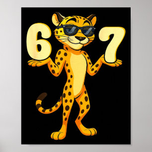 67 Cheetah Meme Six Seven Hands Motion Kids Teens  Poster