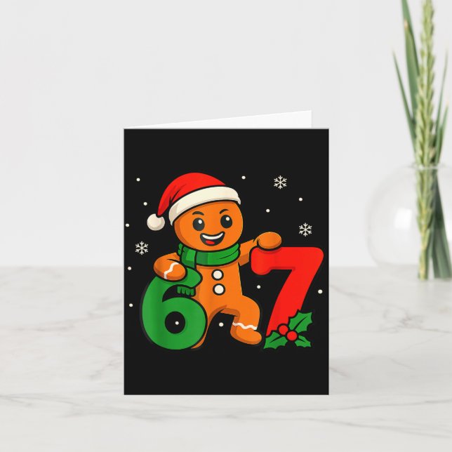 67 Christmas 6 7 Gingerbread 6-7 Meme Six Seven Bo Card (Front)