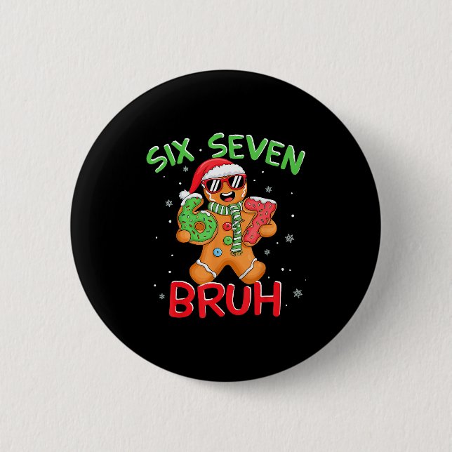 67 Christmas 6 7 Meme Gingerbread Man  Button (Front)