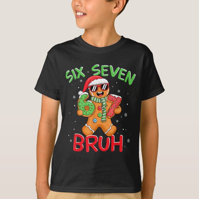67 Christmas 6 7 Meme Gingerbread Man  T-Shirt (Front)