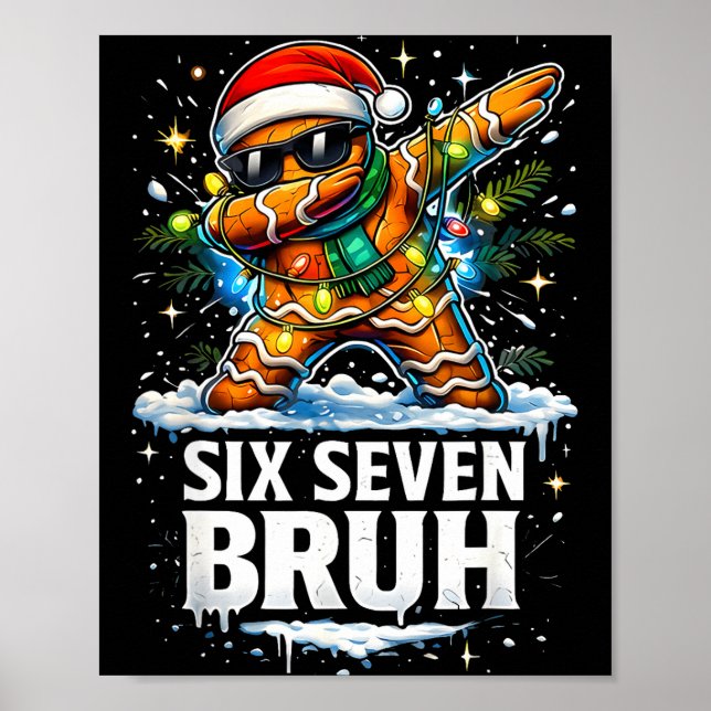 67 Christmas 6 7 Meme Gingerbread Man Xmas Pajamas Poster (Front)