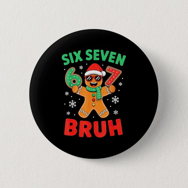 67 Christmas 6 7 Meme Gingerbread Xmas  Button (Front)