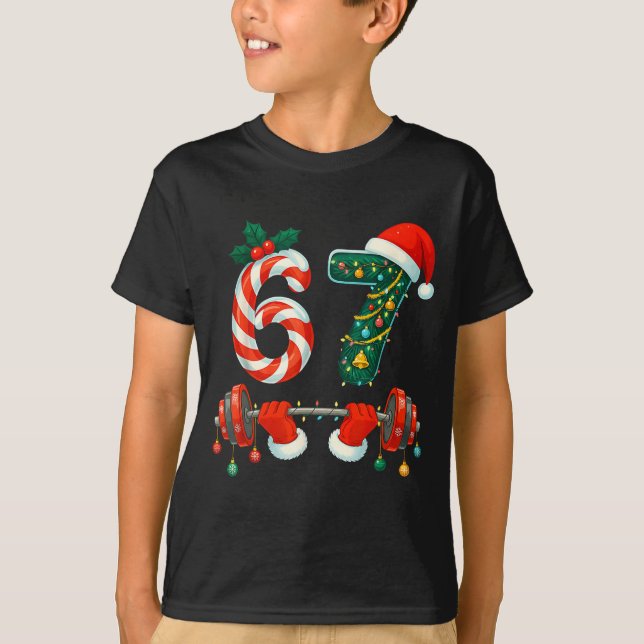 67 Christmas 6 7 Meme Gym Workout Fitness Men Wome T-Shirt (Front)