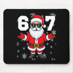 67 Christmas 6 7 Meme Pajamas 67 Bruh Slang Mouse Pad