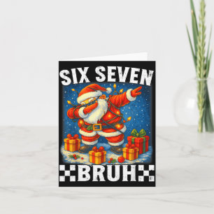 67 Christmas Bruh 6 7 Funny Meme Gift Teen Boys Gi Card