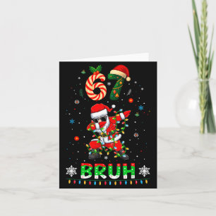 67 Christmas Bruh 6 7 Funny Meme Gift Teen Boys Gi Card