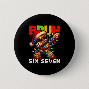 67 Christmas Bruh Funny 67 Gingerbread Dabbing Kid Button