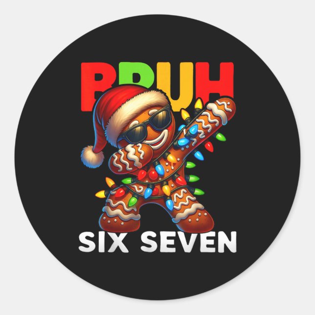 67 Christmas Bruh Funny 67 Gingerbread Dabbing Kid Classic Round Sticker (Front)