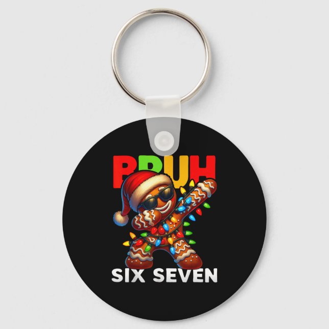 67 Christmas Bruh Funny 67 Gingerbread Dabbing Kid Keychain (Front)