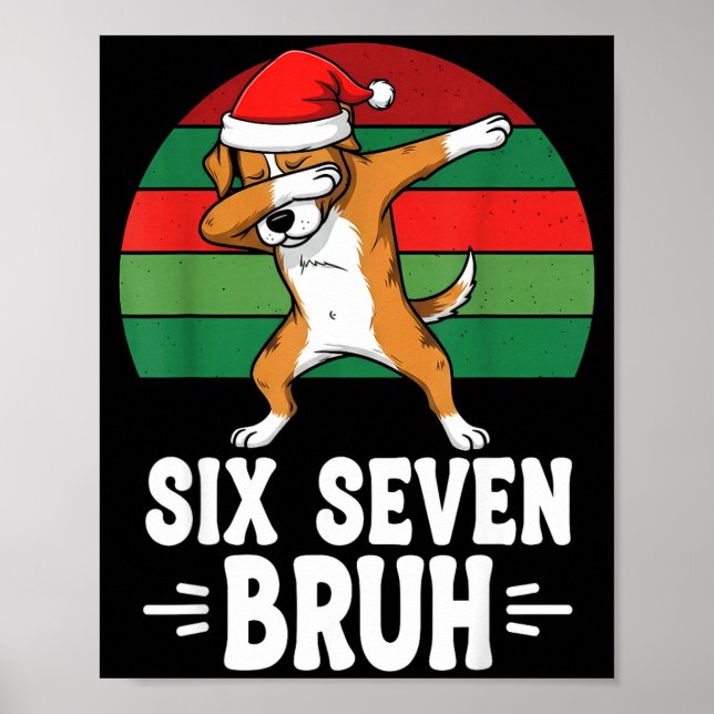 67 Christmas Funny 67 Brainrot Youth Kids Dog 67  Poster (Front)