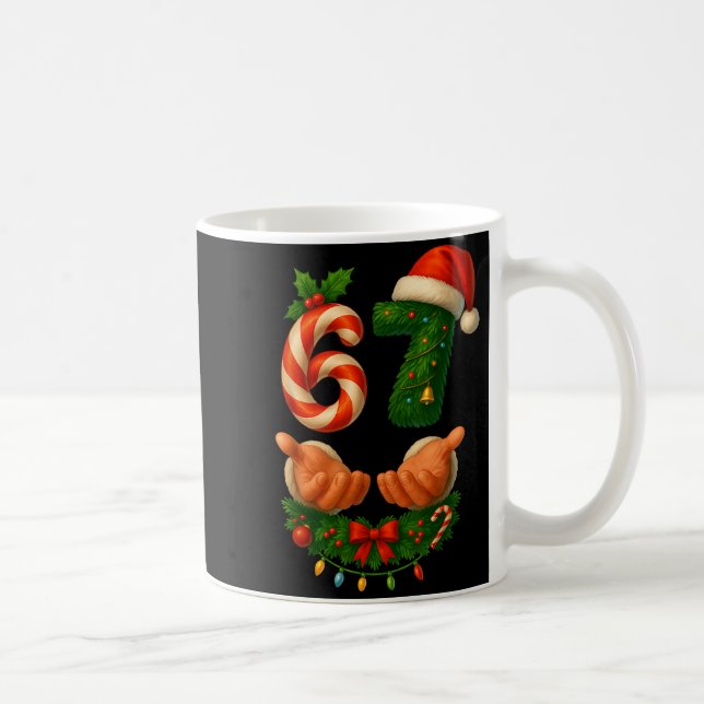 67 Christmas Funny 6 7 Meme Holiday Gen Alpha Slan Coffee Mug (Right)