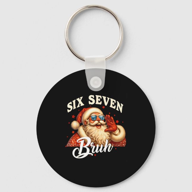 67 Christmas Funny Six Seven Meme 6 7 Santa Claus  Keychain (Front)