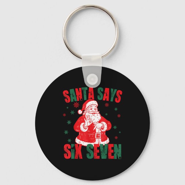 67 Christmas Funny Six Seven Meme Brainrot Santa K Keychain (Front)