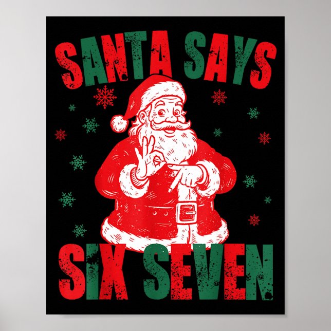 67 Christmas Funny Six Seven Meme Brainrot Santa K Poster (Front)