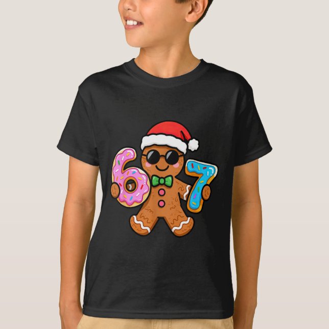 67 Christmas Gingerbread Six Seven Meme Gen Alpha  T-Shirt (Front)