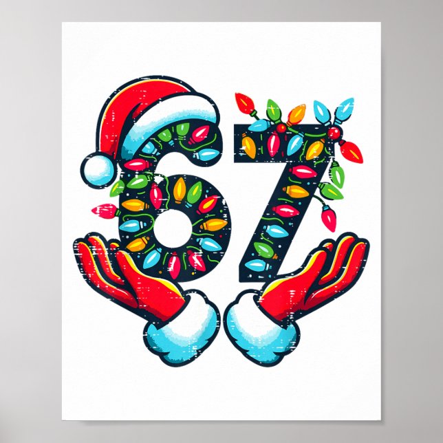67 Christmas Lights Funny Christmas 6 7 Meme Xmas  Poster (Front)