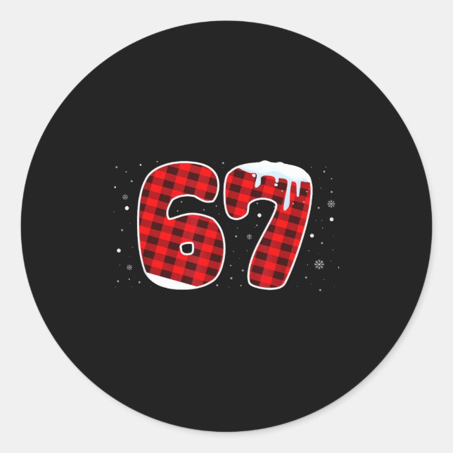 67 Christmas Meme 6 7 Numbers Six Seven Funny Xmas Classic Round Sticker (Front)