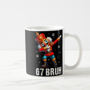 67 Christmas Nutcracker Six Seven Bruh 6 7 Funny C Coffee Mug