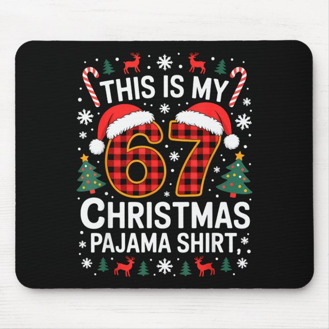 67 Christmas Pajama Shirt Funny Six Seven Meme Bra Mouse Pad (Front)
