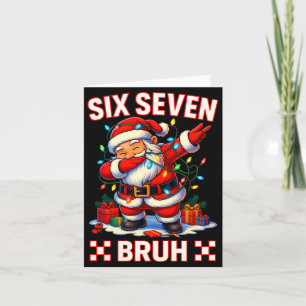 67 Christmas Shirt Santa Six Seven Bruh Men Women Card